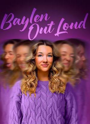 歐美劇【貝琳大聲說/Baylen Out Loud】2025年